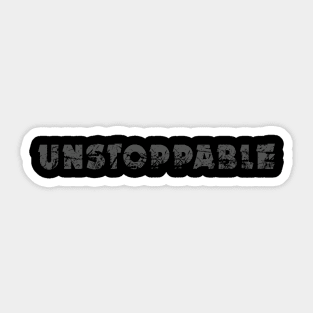 Unstoppable Sticker